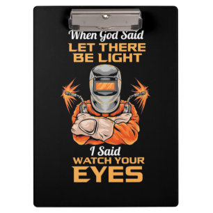 Carpeta De Pinza Welder Said Watch Your Oyes