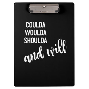 Carpeta De Pinza Woulda Shoulda y no se arrepentirán diciendo
