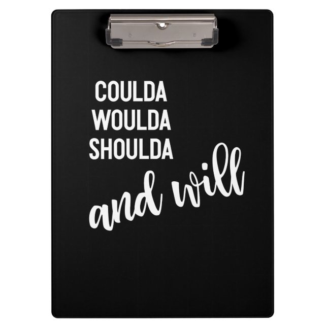 Carpeta De Pinza Woulda Shoulda y no se arrepentirán diciendo (Anverso)