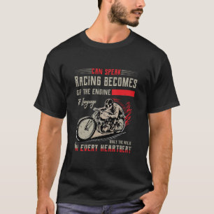 Carreras se vuelve vida - camiseta de motocicleta