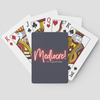 Cartas de juego mediocres en un buen día