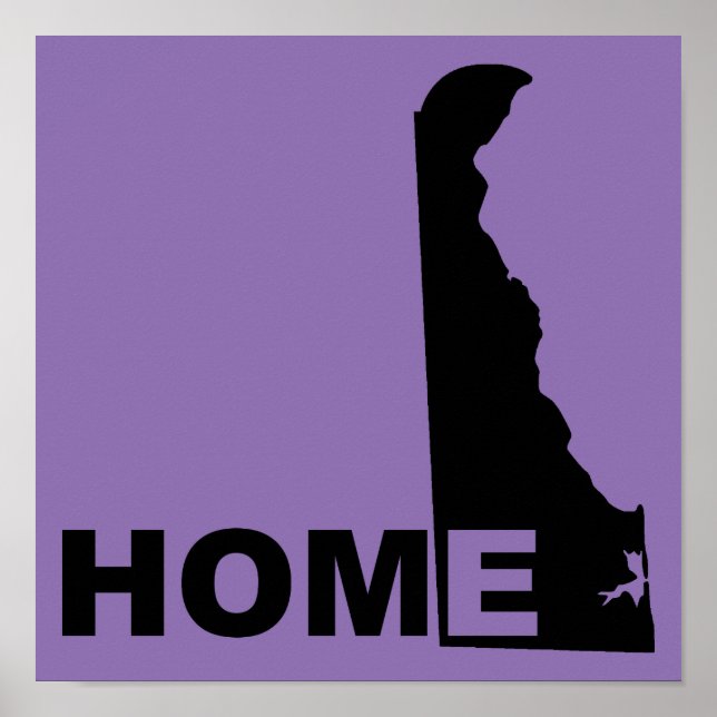 Cartel de señal de Delaware Hogar Lejos Del Estado (Frente)