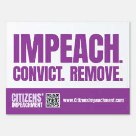 Cartel Impeach Convict Remove Yard Sign