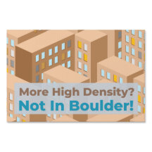 "¿Más alta densidad? ¡No en Boulder!"