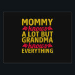 Cartel Mom Art Grandma Knows Everything<br><div class="desc">Mom Art Grandma Knows Everything</div>