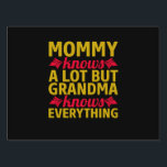 Cartel Mom Art Grandma Knows Everything<br><div class="desc">Mom Art Grandma Knows Everything</div>