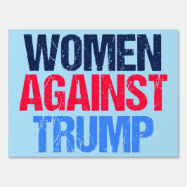 Cartel Mujeres contra Trump Yard