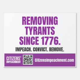 Cartel Removing Tyrants Yard Sign