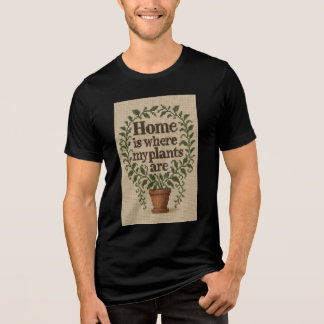 Casa es donde mis plantas son camisetas premium pa