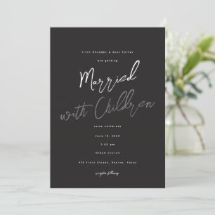 Casado con hijos Invitación a matrimonio