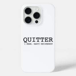 Para iPhone 15 Pro funda de retiro gracioso | quitador, me refiero a 