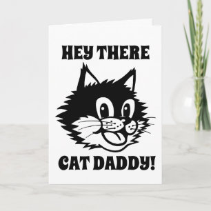 CAT DAD DADDY TARJETA DE CUMPLEAÑOS PARA ÉL