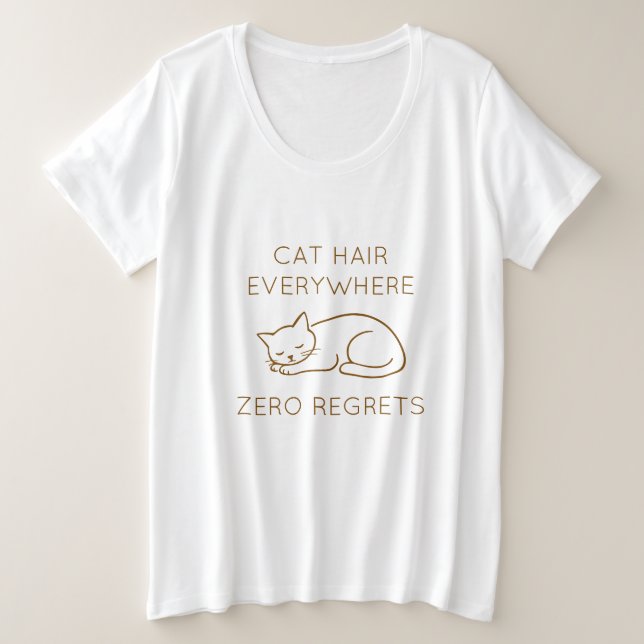 Cat hair everywhere zero regrets (Anverso del diseño)