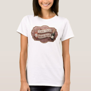 Catchy Pink Camiseta Slogan LESS TALK MORE ROS