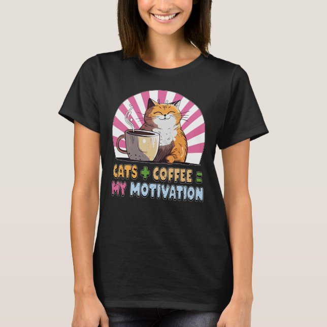 Cats Plus Coffee Es Igual A Mi Camiseta De Motivac (Anverso)