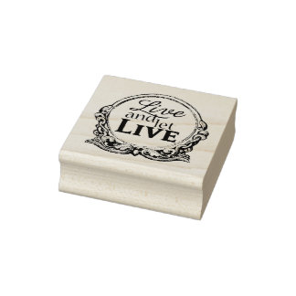 Caucho Sello de goma montado Live and Let Live 2"