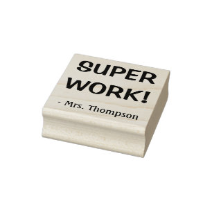 Caucho "¡TRABAJO SUPER!" + Sello de nombre del profesor
