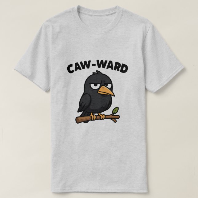 ¡CAW-WARD! Camiseta (Diseño del anverso)