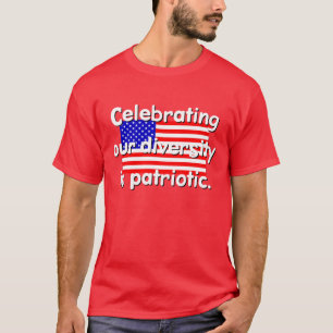 Celebrar nuestra diversidad es una camiseta patrió