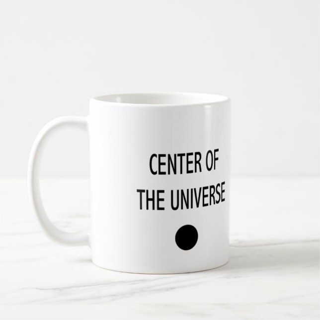 Centro de la taza del universo (Izquierda)