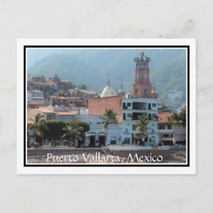 centro de Puerto Vallarta con postal fronteriza