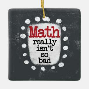 Cerámica Adorno de Matemáticas No Es Tan Malo