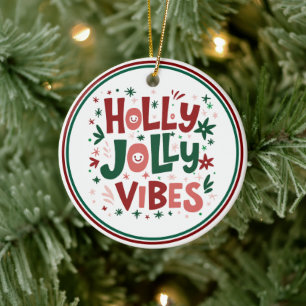 Cerámica Adorno de Navidad Holly Jolly Vibes