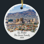 Cerámica Adorno personalizado de El Paso, Texas personaliza<br><div class="desc">Un adorno de recuerdo de viaje personalizado diseñado para celebrar su viaje inolvidable. Ya sea que haya ido por trabajo,  disfrutado de una escapada romántica o participado en un programa de intercambio escolar,  este adorno conmemora un momento especial que siempre apreciará y querrá recordar durante años.</div>