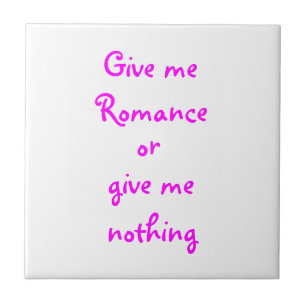 Cerámica Dame Romance o no me des nada de azulejo
