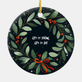 Cerámica Dejen que nieve, que se vaya adorno de Navidad