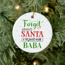 Divertido Olvida a Santa BABA Adorno de Navidad