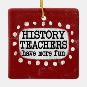 Cerámica Los profesores de historia tienen un adorno más di