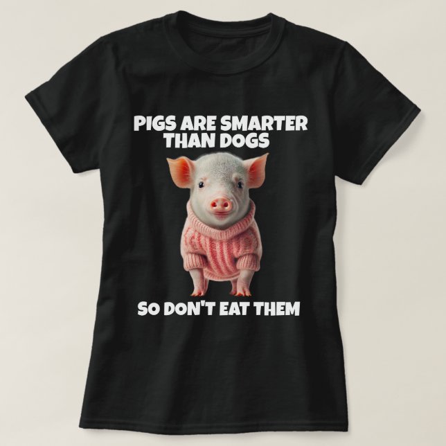 CERDOS MÁS INTELIGENTES QUE CAMISETAS DE PERRO (Diseño del anverso)