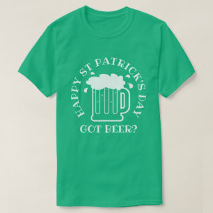 ¿Cerveza conseguida? Camisa del día de Kelly St