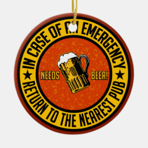 ¡CERVEZA DE LAS NECESIDADES! ornamento -