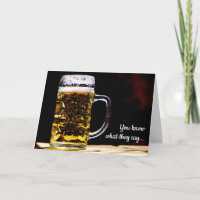 Cerveza hoy, se fue mañana tarjeta de cumpleaños