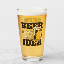 Cerveza Siempre Es Una Buena Idea Divertida