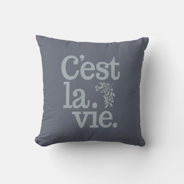 C'est La Vie personalizado lanzar almohadas (Anverso)