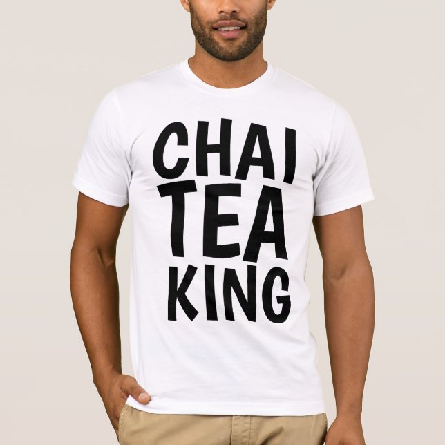 CHAI TEA KING, camisetas (Anverso)
