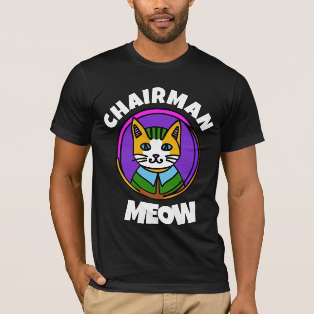 CHAIRMAN Meow divertido camiseta de gato (Anverso)