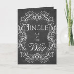 Chalkboard Navidad tarjeta Jingle personalizado to<br><div class="desc">Tarjeta de Navidades de Chalkboard con texto interno personalizado para enviar una tarjeta personal,  elegante y de moda a tu familia y seres queridos. Elegante y festivo diseño con los Navidades citando "Jingle all the Way" en la textura vintage de pizarra. ¡El texto interior es personalizable!</div>