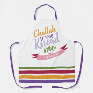 Challah si me Necesitas Delantal Divertido Colorid