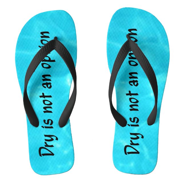 chanclas Dry Is Not An Option (Plantilla)