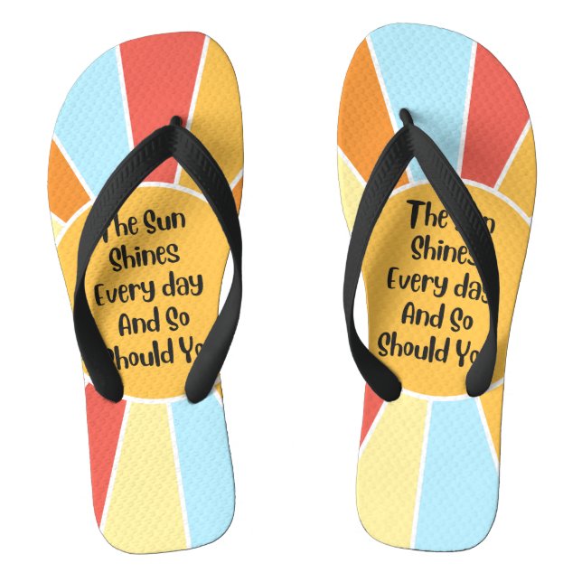 Chanclas El Sol Brilla Todos Los Días Y También Deberían Te (Plantilla)