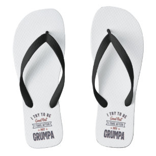 Chanclas Intento Ser Bueno Pero Me Llevo Después De Mi Grum