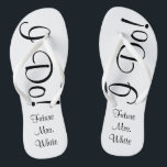 Chanclas ¡Lo Hago! Día de la boda Novia Flip Flops<br><div class="desc">No puedes estar más emocionado que prepararte para decir "¡Lo hago!". Ahora,  mientras te preparas en tu gran día,  serás capaz de gritar desde el fondo de tus pies - ¡Lo hago!</div>