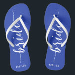 Chanclas Personalizado Novia Fiesta de la Boda Azul Flip Fl<br><div class="desc">Personalizado Novia simple fiesta de la boda azul real flops con correas delgadas y texto de personalizable - puedes añadir el nombre de la novia</div>