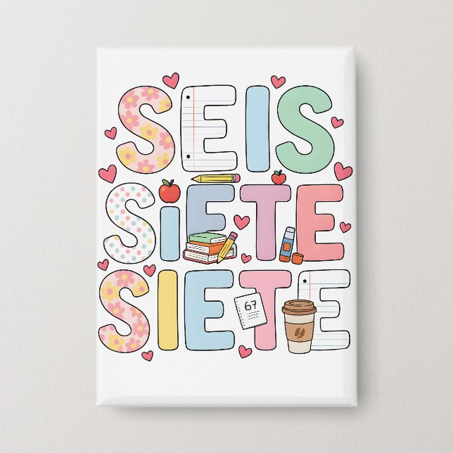 Chapa 6 7 Seis Siete Cute Teacher Bilingual Classroom (Anverso)