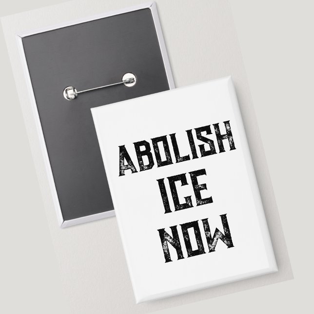 Chapa ABOLISH ICE NOW - US Political Protest ("Abolish ICE now" reads this timely U.S. political protest button. )