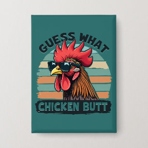 Chapa Adivina Qué Trasero De Pollo Divertido Gallo Retro